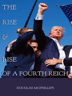 cover image of The Rise and Rise of a Fourth Reich